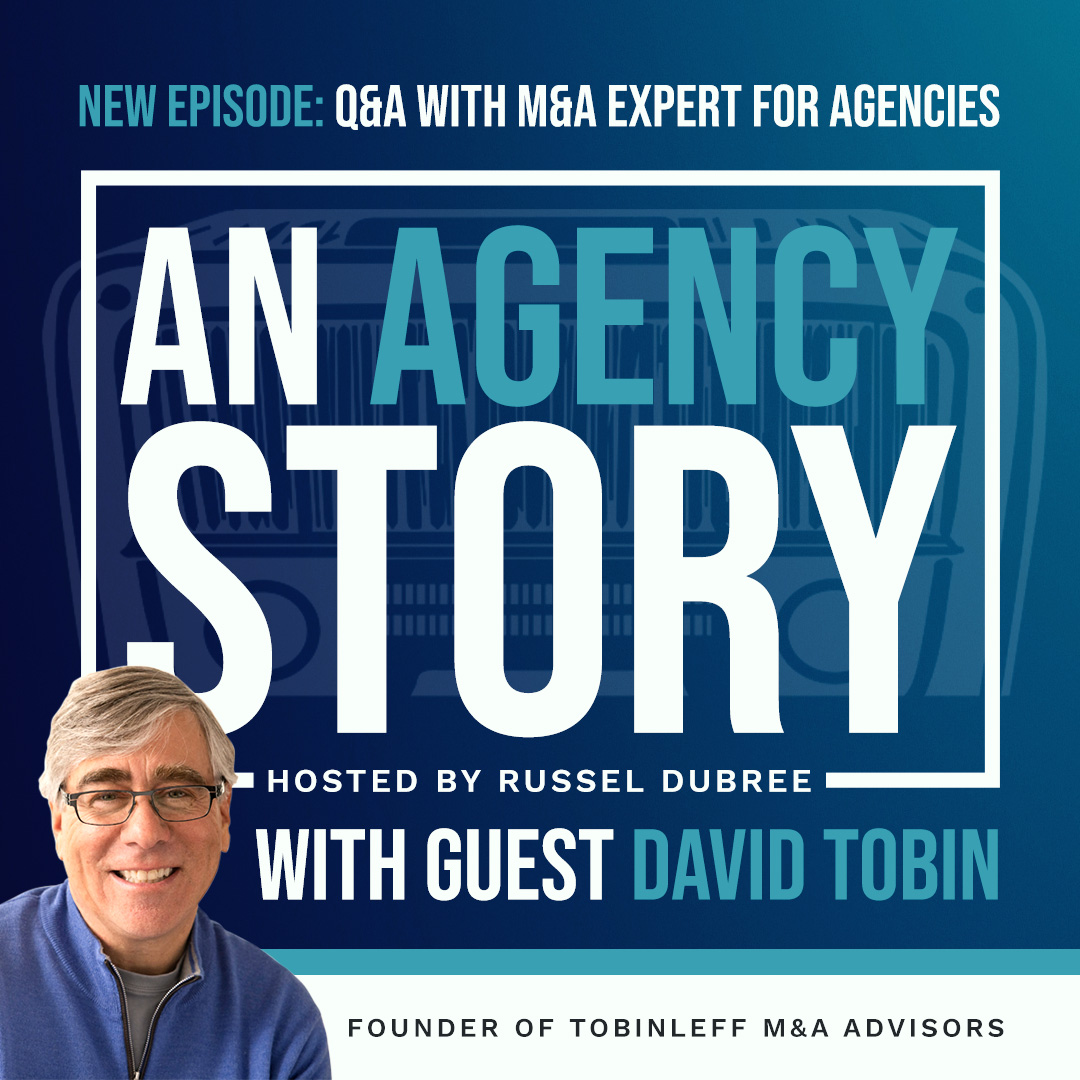 Special Episode: Q&A With M&A Expert for Agencies