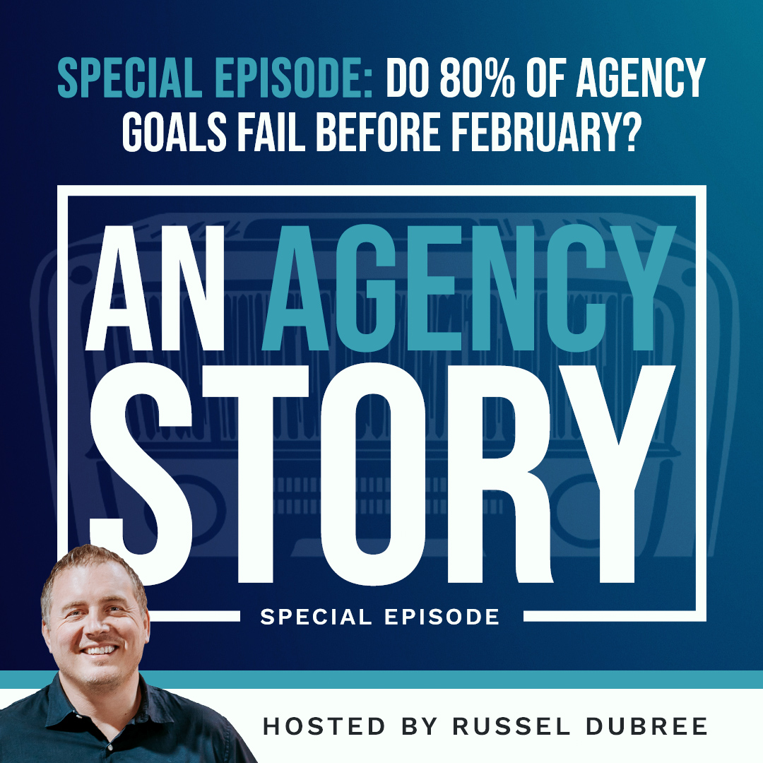 Do 80% of Agency Goals Fail Before February?