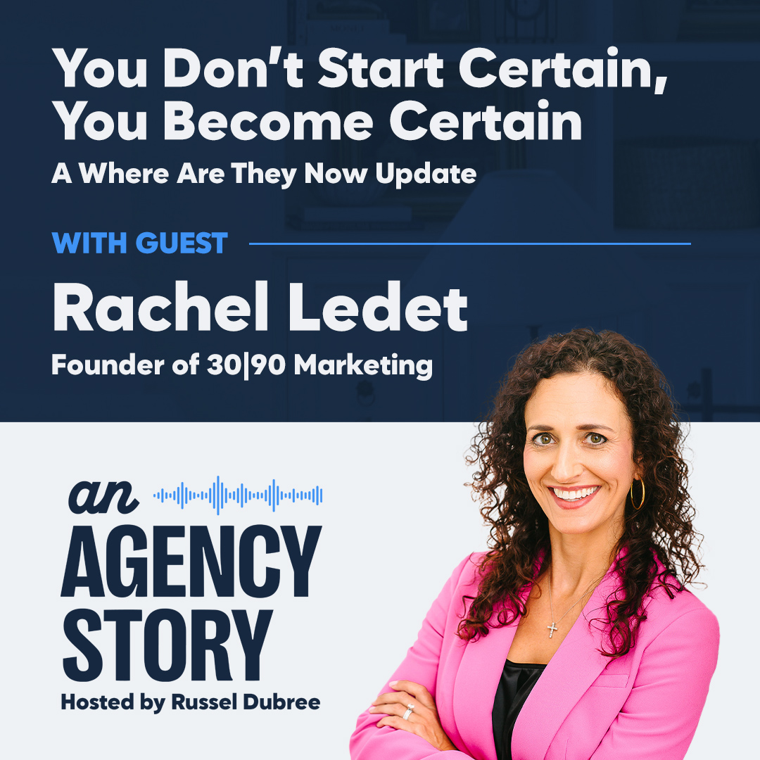 You Don’t Start Certain, You Become Certain