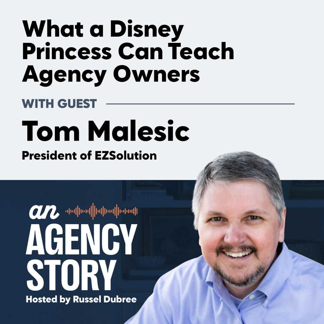 What a Disney Princess Can Teach Agency Owners