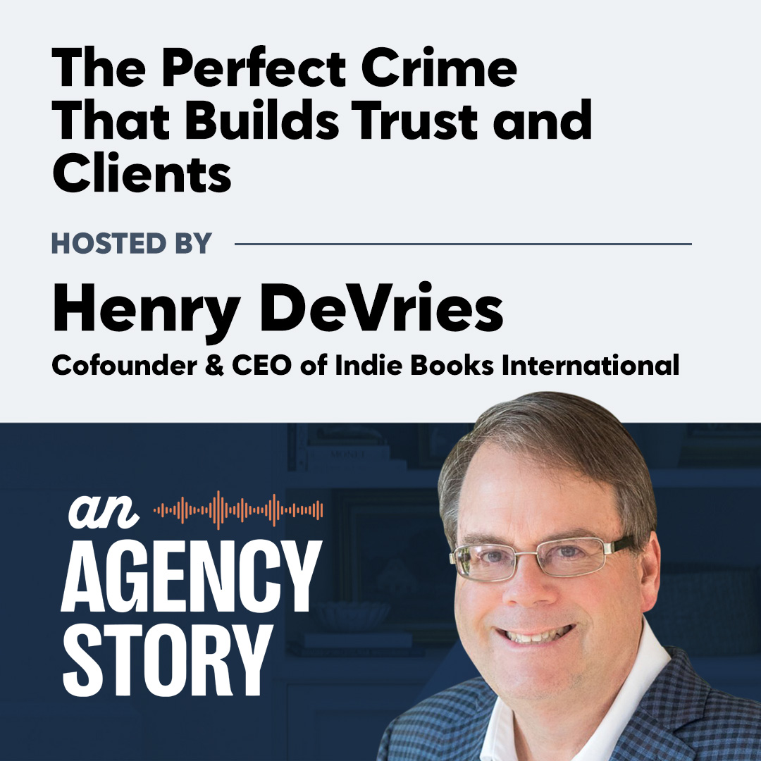 The Perfect Crime That Builds Trust and Clients