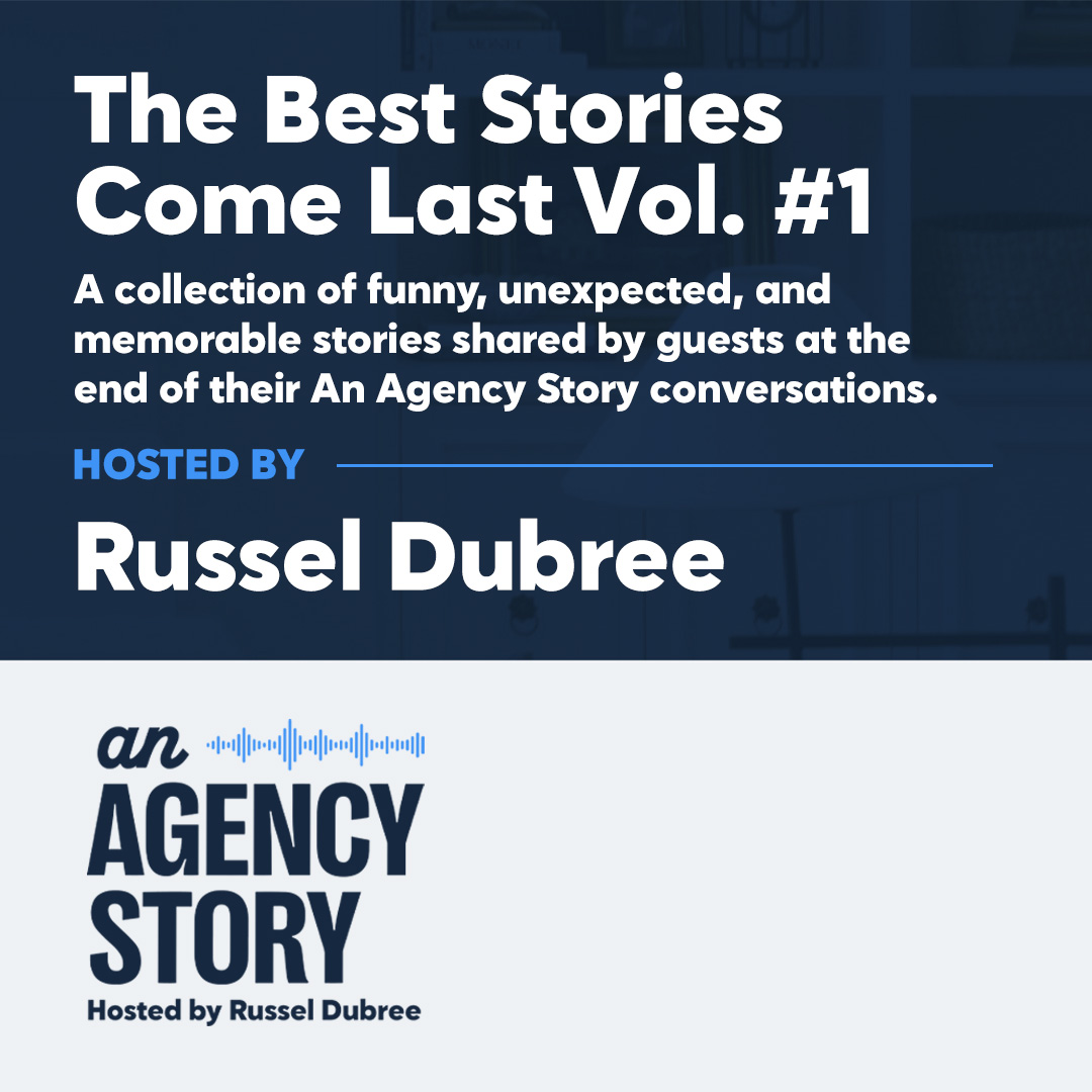 The Best Stories Come Last Vol. #1